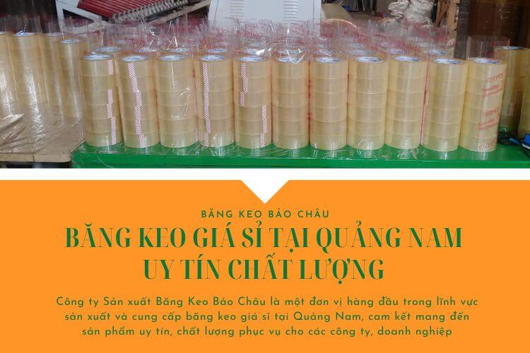 Băng Keo Giá Sỉ Tại Quảng Nam Uy Tín Chất Lượng