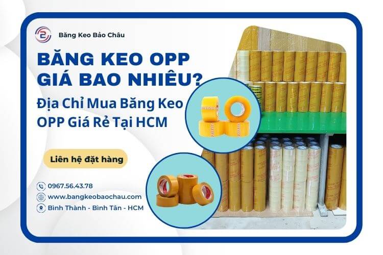 Bang-keo-opp-gia-bao-nhieu-Dia-chi-mua-bang-keo-opp-gia-re-tai-hcm.jpg