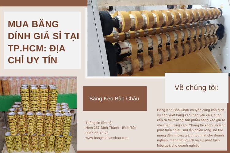 Mua Băng Dính Giá Sỉ Tại TP.HCM: Địa Chỉ Uy Tín