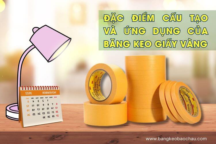 Cấu tạo của băng keo giấy vàng