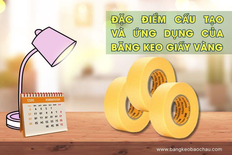 Ưu điểm của băng keo giấy vàng