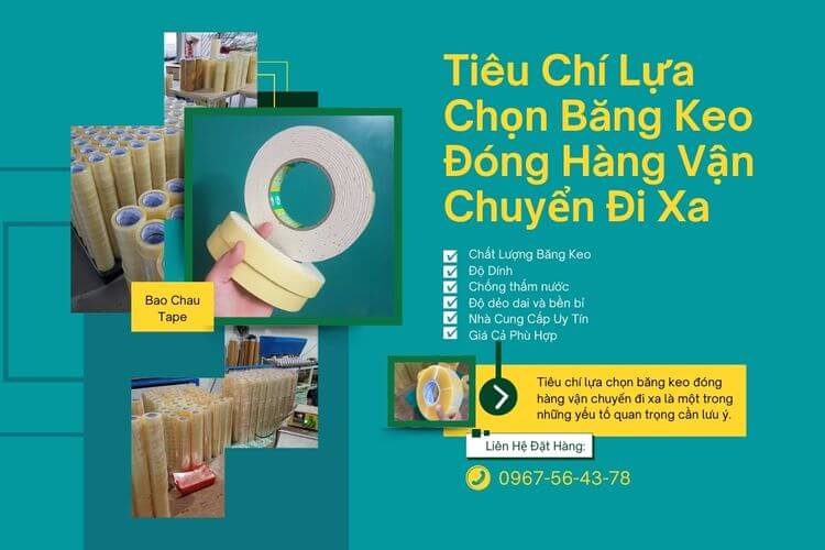 Tiêu Chí Lựa Chọn Băng Keo Đóng Hàng Vận Chuyển Đi Xa